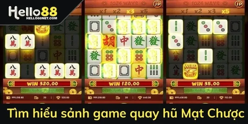 Tìm hiểu sảnh game quay nổ hũ đường Mạt Chược